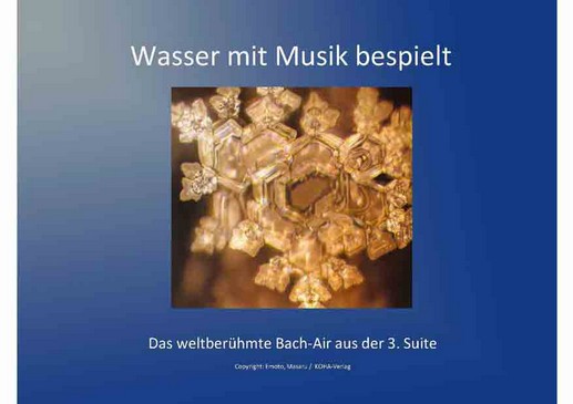 Emoto-Wasserkristalle - Musik - Bach