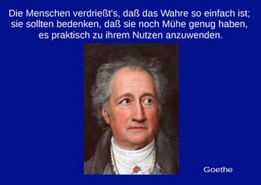 Gralsbotschaft und Wahrheitsfindung - Goethe Zitat Gralsbotschaft und Wahrheitsfindung - Goethe Zitat